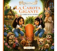 La Carota Gigante: Un libro sulla rabbia