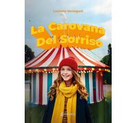 La Carovana Del Sorriso - - 2024