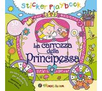La carrozza della principessa. Con adesivi
