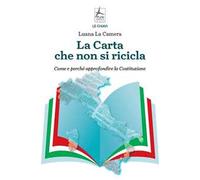 La carta che non si ricicla. Come e perché approfondire la Costituzione