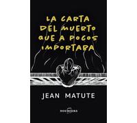 La carta del muerto que a pocos importaba
