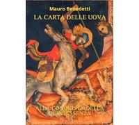 La carta delle uova. Alla conquista della quintessenza