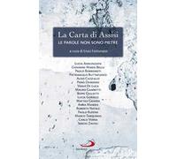La Carta di Assisi. Le parole non sono pietre
