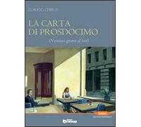 La carta di Prosdocimo. Ventisei giorni al bar