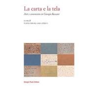La carta e la tela. Arti e commento in Giorgio Bassani