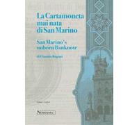La cartamoneta mai nata di San Marino-San Marino's unborn banknote. Ediz. illustrata