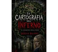 La cartografia dell'Inferno: La geometria della paura