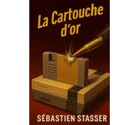 La cartouche d'or