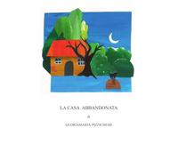 La casa abbandonata