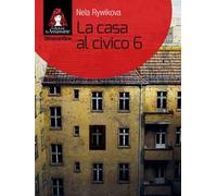 La casa al civico 6