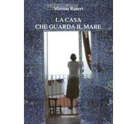 La casa che guarda il mare