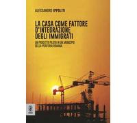 La casa come fattore di integrazione degli immigrati