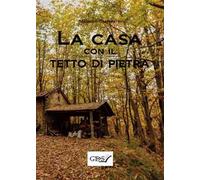 La casa con il tetto di pietra