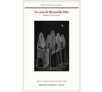 La casa de Bernarda Alba: Edición crítica anotada con estudio preliminar