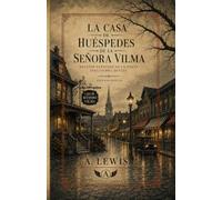 La Casa de Huéspedes de la Señora Vilma: Historias perdidas de la Nueva Inglaterra Oculta - Segunda edición