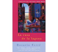 LA Casa De LA Laguna: (The House on the Lagoon - Spanish-language edition)