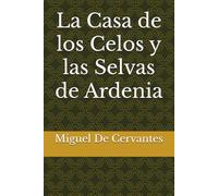 La Casa de los Celos y las Selvas de Ardenia