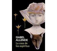 Isabel Allende La casa de los espiritus / The House of the Spirits (Tascabile)