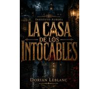 La casa de los intocables