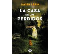 La casa de los perdidos / The House of Those Lost