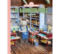 La casa de los ratones. El Ratoncito Pérez