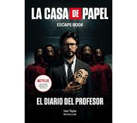 La casa de papel. Escape book: El diario del Profesor