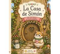 La Casa de Simón.: Libro para colorear de rincones acogedores.