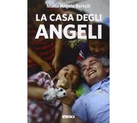 La casa degli angeli