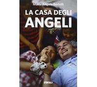La casa degli angeli