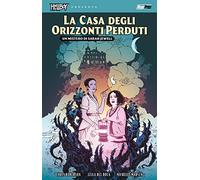 La casa degli orizzonti perduti. Hellboy