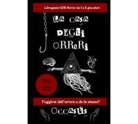 LA CASA DEGLI ORRORI: Librogame, GDR Horror da 1 a 6 giocatori