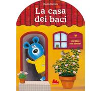 La casa dei baci. Ediz. a colori