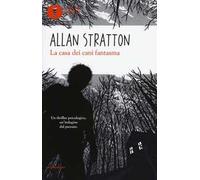 La casa dei cani fantasma