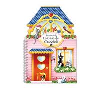 La casa dei cuccioli. Con adesivi. Ediz. illustrata
