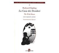 La casa dei desideri. Testo originale a fronte