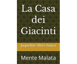 La Casa dei Giacinti: Mente Malata