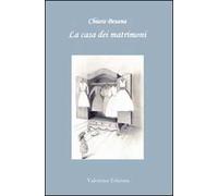 La casa dei matrimoni
