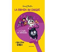 La casa dei misteri. La banda dei cinque