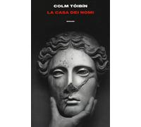 La casa dei nomi [Hardcover] Tóibín, Colm and Granato, Giovanna