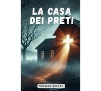 LA CASA DEI PRETI