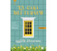 La casa dei Turner - Flournoy Angela