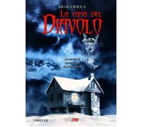La casa del diavolo - Nicola Rocca - 2021 - Youcanprint