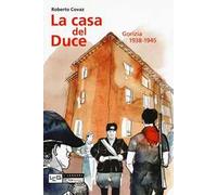 La casa del duce. Gorizia 1938-1945