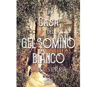 La casa del gelsomino bianco