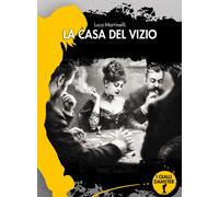 La casa del vizio - 2026 - Damster (I Gialli Damster)