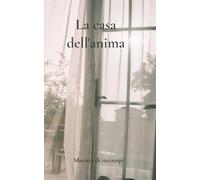 La casa dell’anima