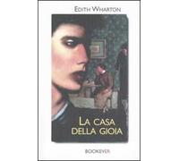La casa della gioia