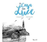 La casa della luce. Ediz. illustrata