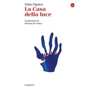 La casa della luce - Ogawa Yoko
