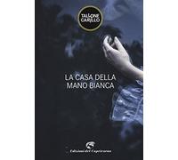 La casa della mano bianca